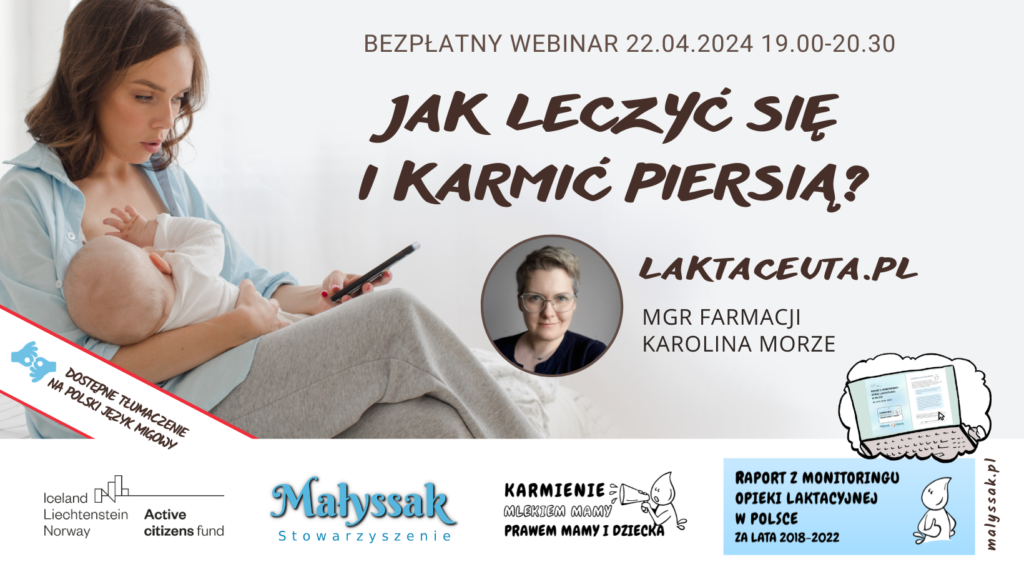 Webinar "Jak leczyć się i karmić piersią?" z mgr farmacji Karoliną Morze